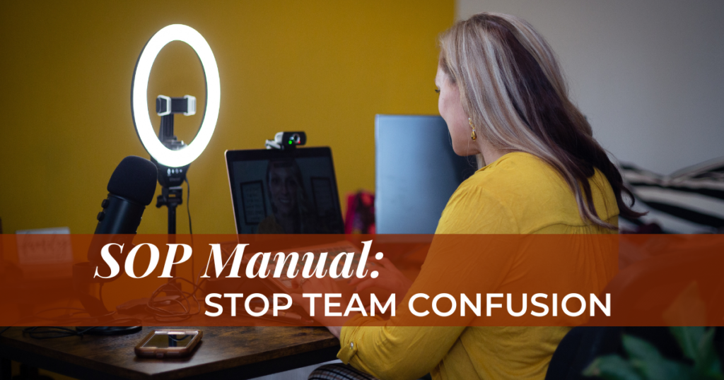 Stop team confusion by using SOPs