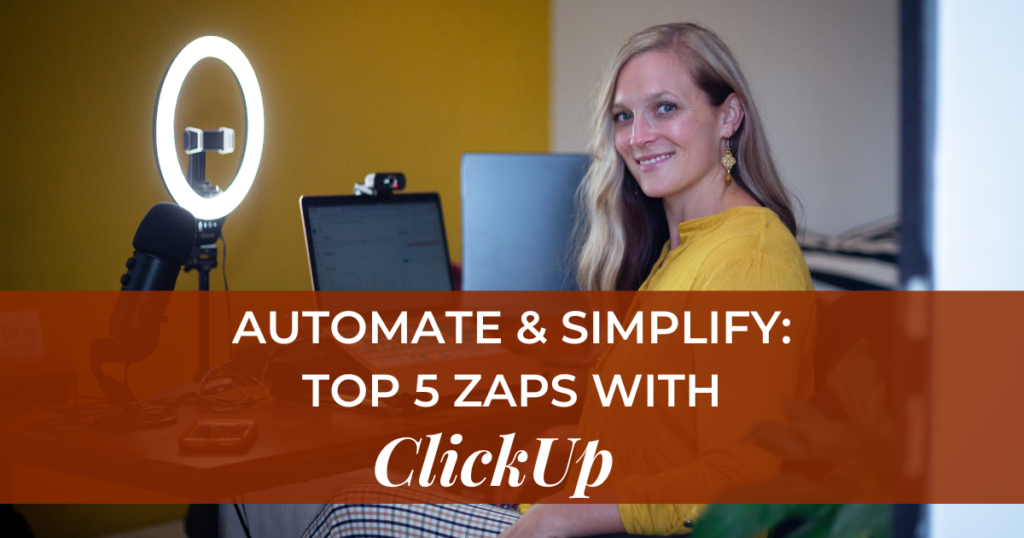 Automate and Simplify: Top 5 Zaps with ClickUp